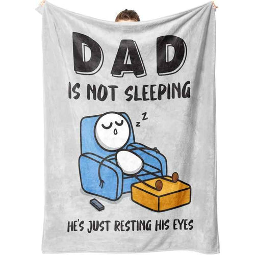 🔥Father’s Day 49% Off🔥Dad Is Not Sleeping Funny Flannel Blanket