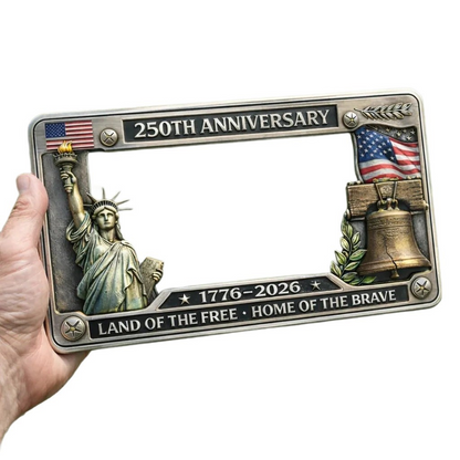 🔥 49% OFF Today Only 🗽🇺🇸 250th Anniversary Commemorative License Plate Frame(Screws included)🚗
