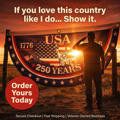 🖼️100% Veteran Owned / Handcrafted in USA-250th Anniversary Banners